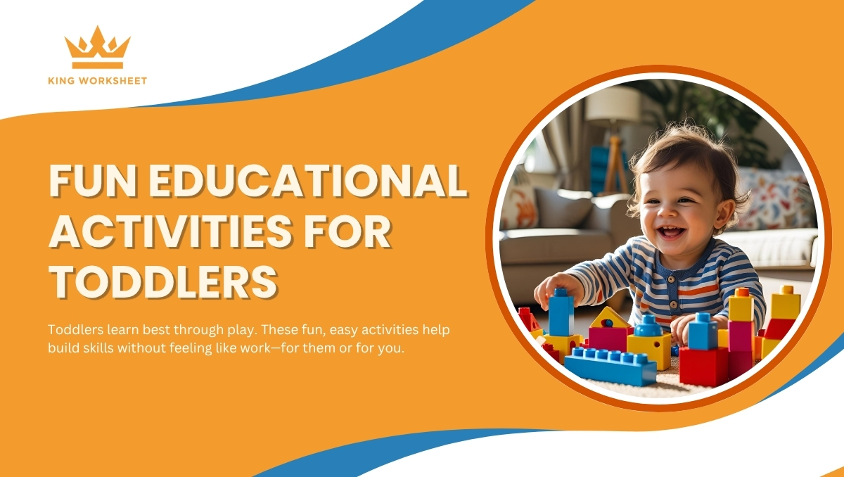 Fun Educational Activities for Toddlers